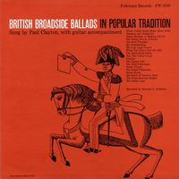 Paul Clayton - British Broadside Ballads In Popular Tradition